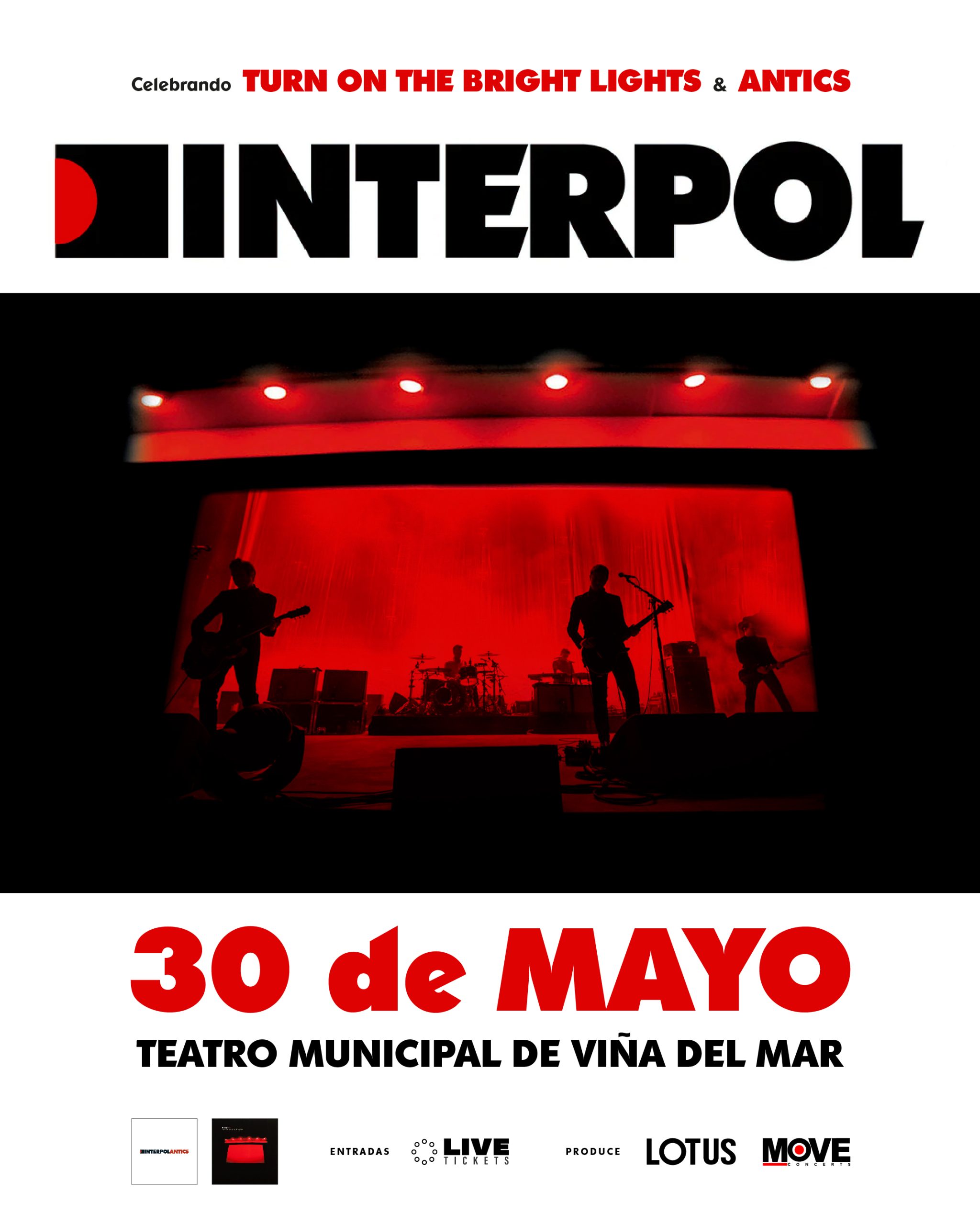 EVENTOS | INTERPOL AGENDA NUEVA FECHA LOS PESOS PESADOS DEL INDIE ROCK CELEBRAN EN VIVO TURN ON THE BRIGHT LIGHTS Y ANTICS